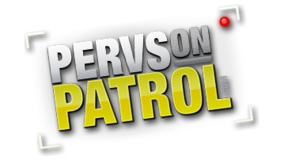 Pervs On Patrol